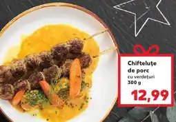 Kaufland Chifteluţe de porc cu verdeţuri Ofertă