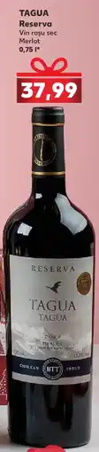 Kaufland TAGUA Reserva Ofertă