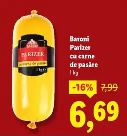 Lidl Baroni Parizer cu carne de pasăre Ofertă