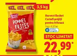 Lidl HARVEST BASKET Cartofi prăjiți pentru friteuză Ofertă