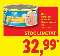 Lidl Nixe File de ton în ulei de floarea-soarelui Ofertă
