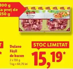 Lidl Dulano Fâșii de bacon Ofertă