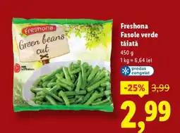 Lidl Freshona Fasole verde tăiată Ofertă