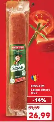 Kaufland CRIS TIM Salam săsesc Ofertă