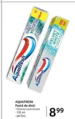 Selgros AQUAFRESH Pastă de dinți Ofertă