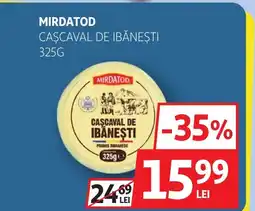 Auchan MIRDATOD Cascaval de ibănești Ofertă