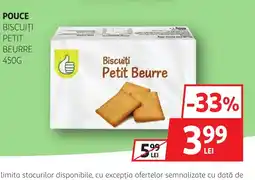 Auchan POUCE Biscuiți petit beurre Ofertă