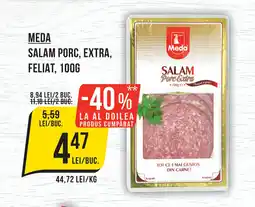 Mega Image MEDA Salam porc, extra, feliat Ofertă