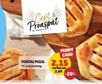 Penny Foietaj Pizza Ofertă