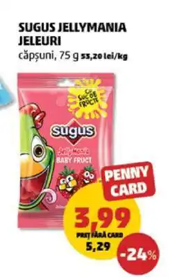 Penny SUGUS JELLYMANIA Jeleuri Ofertă