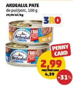 Penny ARDEALUL Pate Ofertă
