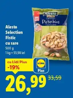 Lidl Alesto Selection Fistic cu sare Ofertă