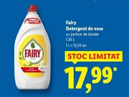 Lidl FAIRY Detergent de vase Ofertă