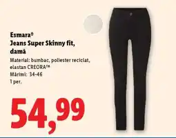 Lidl Esmara Jeans Super Skinny Fit, damă Ofertă