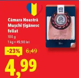 Lidl Cămara Noastră Mușchi țigănesc feliat Ofertă