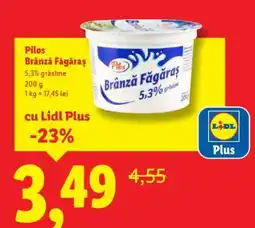 Lidl Pilos Brânză Făgăraș Ofertă