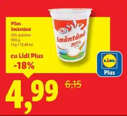 Lidl Pilos Smântână Ofertă