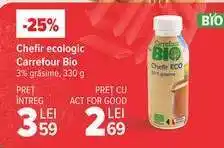 Carrefour Chefir ecologic Carrefour Bio Ofertă