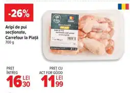 Carrefour Aripi de pui secționate, Carrefour la Piață Ofertă