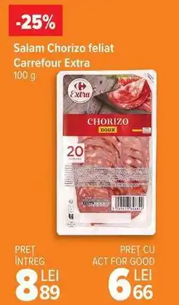 Carrefour Salam Chorizo feliat Carrefour Extra Ofertă