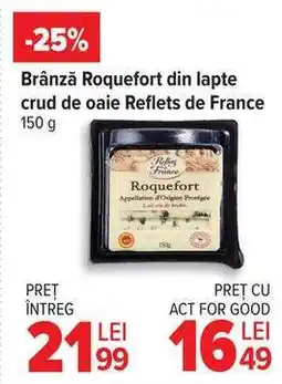 Carrefour Brânză Roquefort din lapte crud de oaie Reflets de France 150 g Ofertă