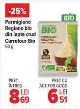 Carrefour Parmigiano Reggiano bio din lapte crud Carrefour Bio 50 g Ofertă