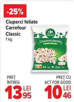 Carrefour Ciuperci feliate Carrefour Classic Ofertă