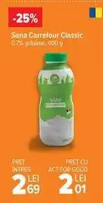 Carrefour Sana Carrefour Classic Ofertă