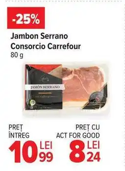 Carrefour Jambon Serrano Consorcio Carrefour Ofertă