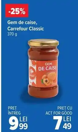 Carrefour Gem de caise Carrefour Classic Ofertă