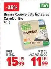 Carrefour Brânză Roquefort Bio lapte crud Carrefour Bio Ofertă