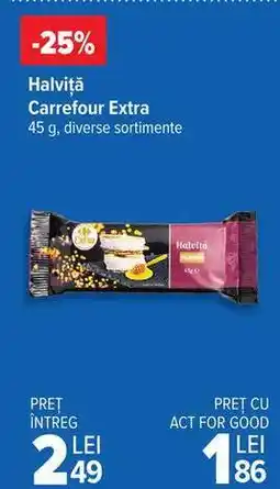 Carrefour Halviță Carrefour Extra Ofertă