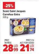 Carrefour Scoici Saint Jacques Carrefour Extra Ofertă