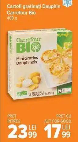 Carrefour Cartofi gratinați Dauphin Carrefour Bio Ofertă