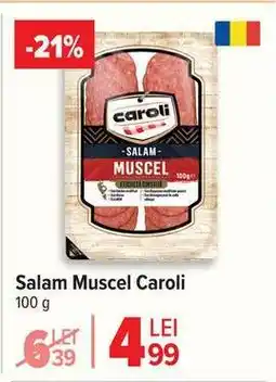 Carrefour Salam Muscel Caroli Ofertă