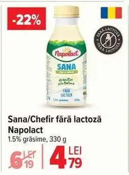 Carrefour Sana/Chefir fără lactoză Napolact Ofertă
