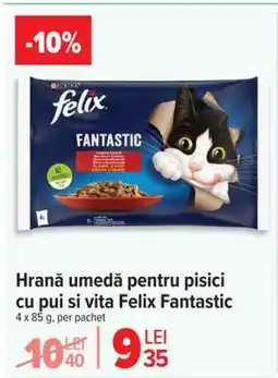 Carrefour Hrană umedă pentru pisici cu pui și vită Felix Fantastic Ofertă