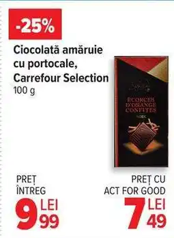 Carrefour Ciocolată amăruie cu portocale, Carrefour Selection 100 g Ofertă