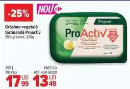 Carrefour Grăsime vegetală tartinabilă Proactiv Ofertă