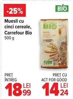 Carrefour Muesli cu cinci cereale, Carrefour Bio Ofertă