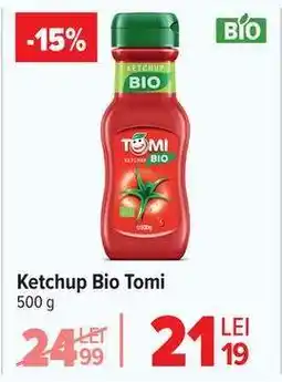 Carrefour Ketchup Bio Tomi Ofertă