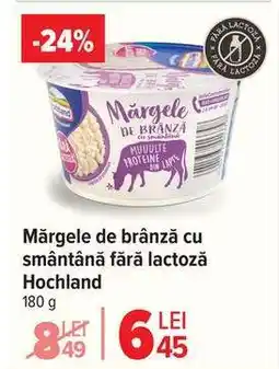 Carrefour Mărgele de brânză cu smântână fără lactoză Hochland Ofertă