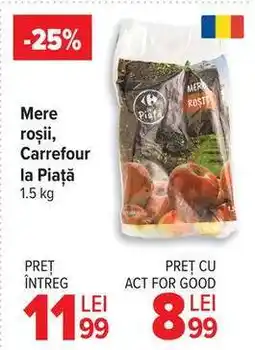 Carrefour Mere roșii, Carrefour la Piață 1.5 kg Ofertă
