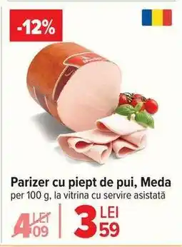 Carrefour Parizer cu piept de pui Meda Ofertă