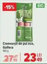 Carrefour Crenvurști de pui eco, Golfera Ofertă