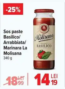 Carrefour Sos paste Basilico/Arrabbiata/Marinara La Molisana Ofertă