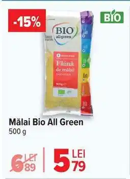 Carrefour Mălai Bio All Green Ofertă