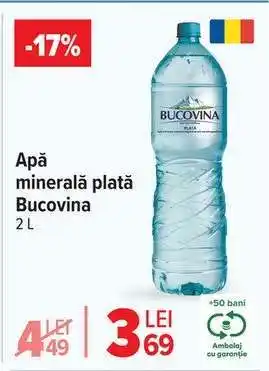 Carrefour Apă minerală plată Bucovina Ofertă