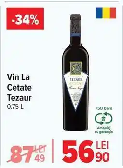 Carrefour Vin La Cetate Tezaur Ofertă