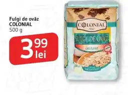 Supeco Fulgi de ovăz COLONIAL Ofertă